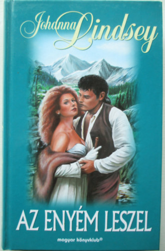 Johanna Lindsey - Az enym leszel