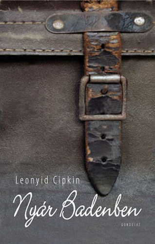 Leonyid Cipkin - Nyár Badenben