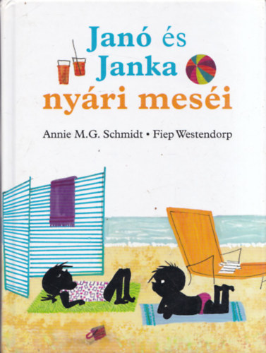 Fiep Westendorp Annie M. G. Schmidt - Jank� �s Janka ny�ri mes�i