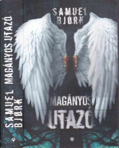 Samuel Bj�rk - Mag�nyos utaz�