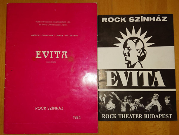 Andrew Lloyd Webber, Mikls Tibor - 2 szvegknyv az Evita cm musicalhez: Evita / Evita Rock Opera