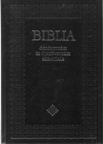 Szent Istvn Trsulat - Biblia - szvetsgi s jszvetsgi Szentrs