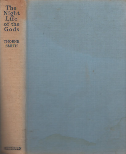 Thorne Smith - The Night Life of the Gods