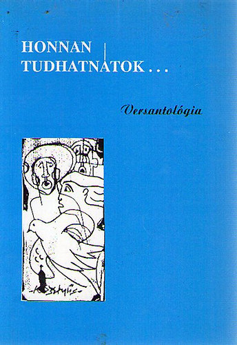 Honnan tudhatn�tok...