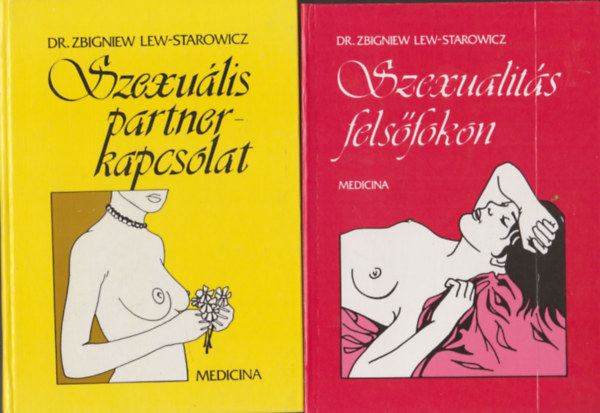 Dr. Zbigniew Lew-Starowicz - Szexualits felsfokon + Szexulis partnerkapcsolat (kt m)