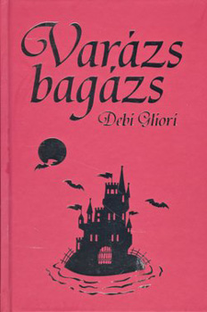 Debi Gliori - Var�zs bag�zs