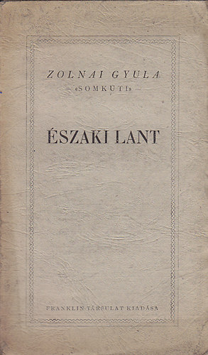 Zolnai Gyula (ford.) - Északi lant