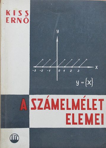 Kiss Ernő - A számelmélet elemei