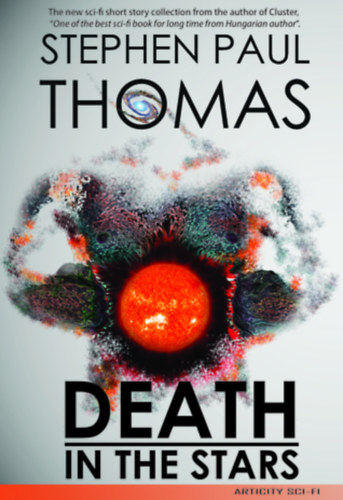 Stephen Paul Thomas - Death in the Stars