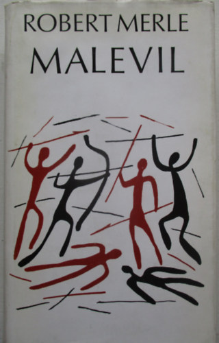 Robert Merle - Malevil