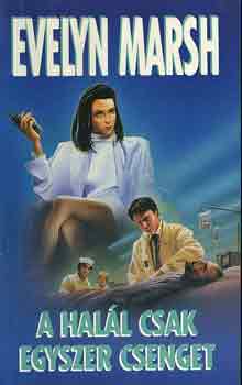 Evelyn Marsh - A hal�l csak egyszer csenget