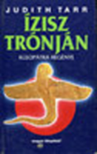 Judith Tarr - �zisz tr�nj�n (Kleop�tra reg�nye)