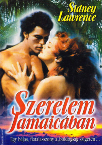 Sidney  Lawrence (Tailor, M.) - Szerelem Jamaic�ban