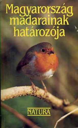 Haraszthy László szerk. - Magyarország madarainak határozója