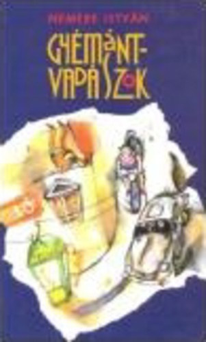 Nemere Istv�n - Gy�m�ntvad�szok