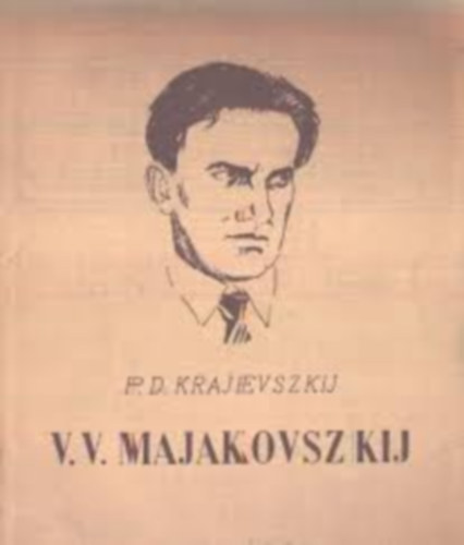 P. D. Krajevszkij - V. V. Majakovszkij