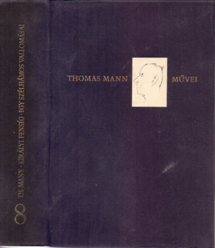 Thomas Mann - Kir�lyi fens�g - Egy sz�lh�mos vallom�sai