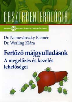 Dr. Dr. Nemes�nszky Elem�r Werling Kl�ra - Fert�z� m�jgyullad�sok