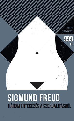 Sigmund Freud - H�rom �rtekez�s a szexualit�sr�l