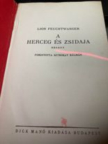 Lion Feuchtwanger - A herceg s Zsidaja