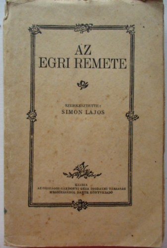 Simon Lajos  (szerk.) - Az egri remete