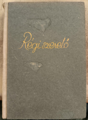 Kom�romi J�nos - A r�gi szeret�