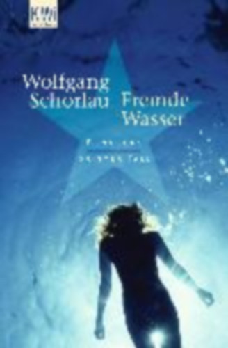 Wolfgang Schorlau - Fremde Wasser