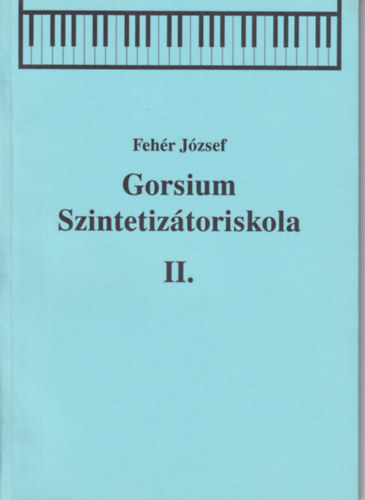 Feh�r J�zsef - Gorsium Szintetiz�toriskola II.