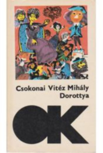 Csokonai Vitz Mihly - Dorottya