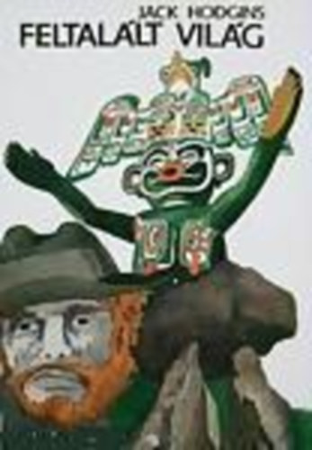 Jack Hodgins - Feltal�lt vil�g