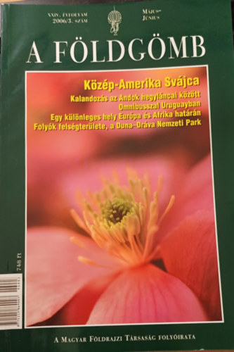 A Földgömb XXIV. évfolyam 2006/3. szám május-június