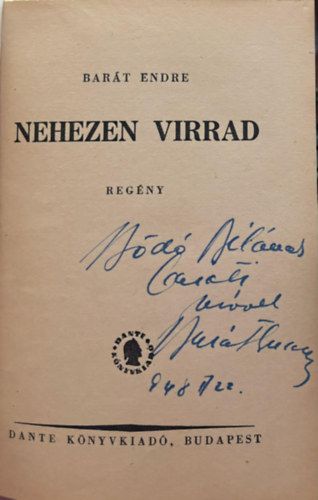 Bar�t Endre - Nehezen virrad