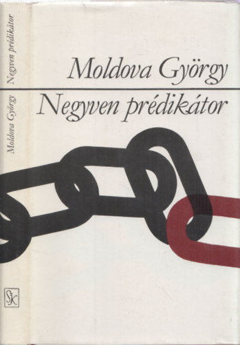 Moldova Gy�rgy - Negyven pr�dik�tor - Harmadik kiad�s