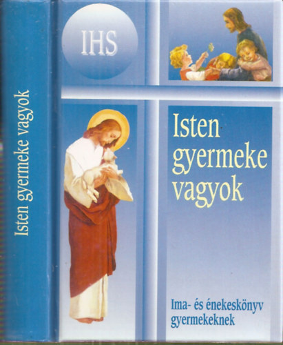 Isten gyermeke vagyok