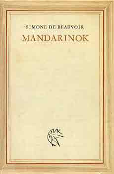 Simone de Beauvoir - Mandarinok