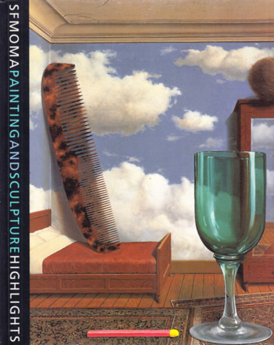 Chad Coerver  (Ed.) - SFMOMA Painting and Sculpture Highlights