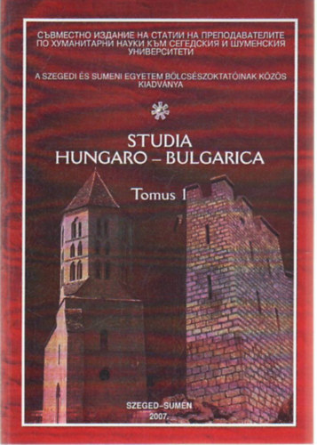 Studia Hungaro-Bulgarica (Tomus 1)