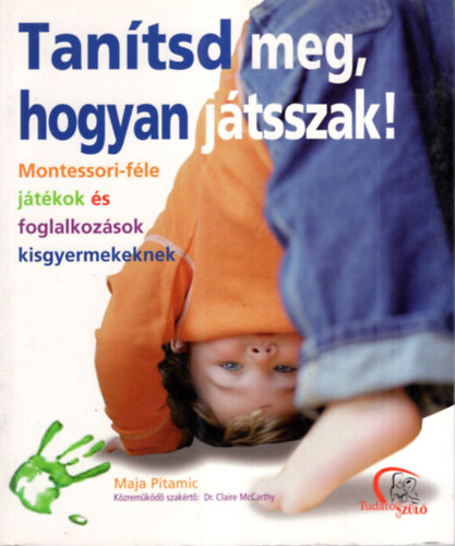 Maja Pitamic - Tantsd meg, hogyan jtsszak!