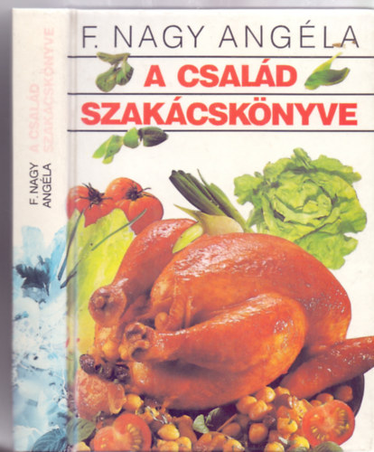 F. Nagy Angla - A csald szakcsknyve   (Az 5. kiads)