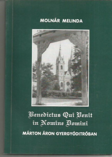 Molnr Melinda - Benedictus Qui Venit In Nomine Domini