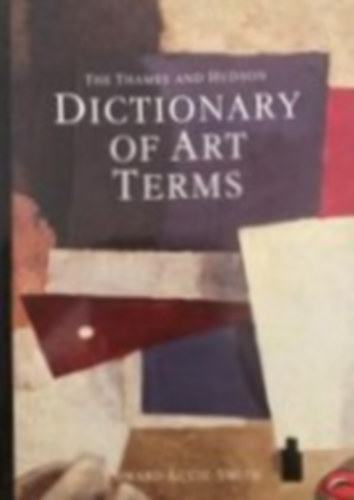 Herbert Read - The Thames and Hudson Dictionary of art and artists