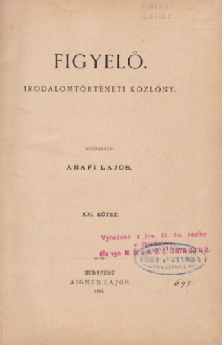 Abafi Lajos - Figyel - Irodalomtrtneti Kzlny (XXI. ktet 1886.)