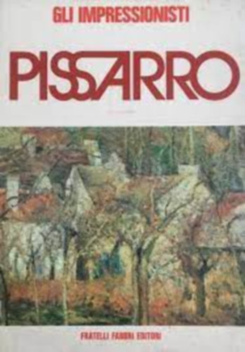 Charles Kunstler - Camille Pissarro