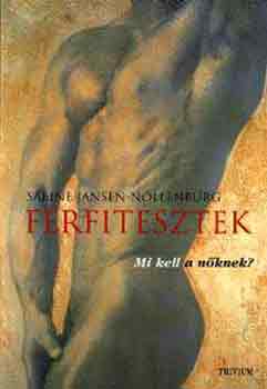 Sabine Jansen-N�llenburg - F�rfitesztek - Mi kell a n�knek?