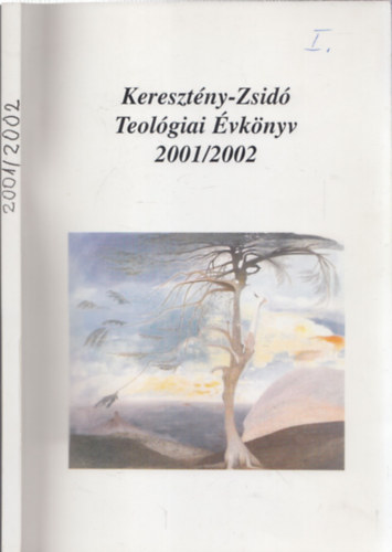 Sz�csi J�zsef  (szerk) - Kerest�ny-Zsid� Teol�giai �vk�nyv 2001/2002