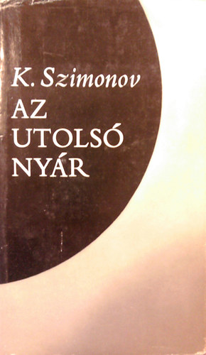 Szimonov Konsztantyin - Az utols� ny�r