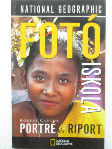 Robert Caputo - Fotiskola: Portr s riport