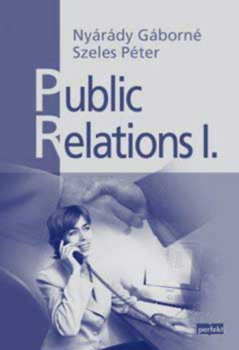 Szeles P�ter Ny�r�dy G�born� - Public Relations I.