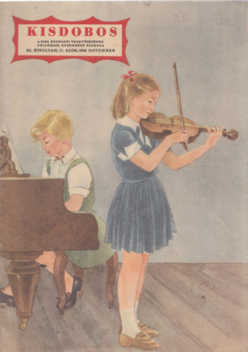 Zelk Zolt�n - Kisdobos - III. �vfolyam 11.sz�m 1954. november