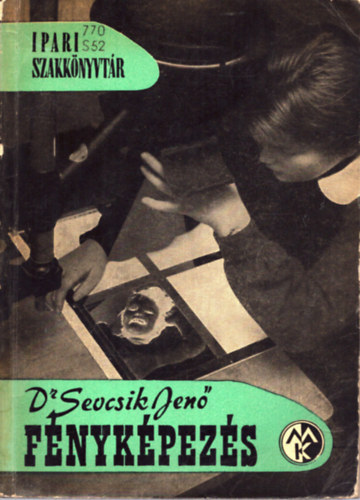 2db k�nyv- F�nyk�pez�s + Gyakorlati f�nyk�pez�s